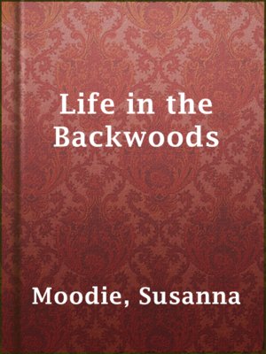 cover image of Life in the Backwoods